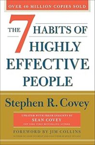 The 7 Habits of Highly Effective People: 30th Anniversary