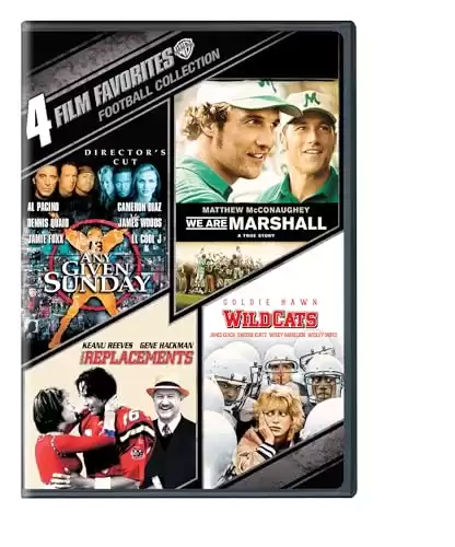 4 Film Favorites: Football (We Are Marshall,Any Given Sunday: Director's Cut, The Replacements, Wildcats)