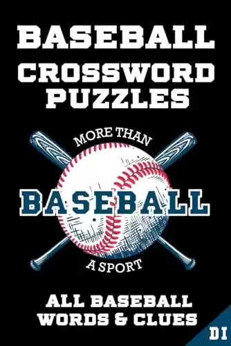 Baseball Crossword Puzzles: PLAYERS, TEAMS, LEAGUES, LEGENDS. Sports Art Interior. Easy to Hard Words. ALL AGES Fan Activity.